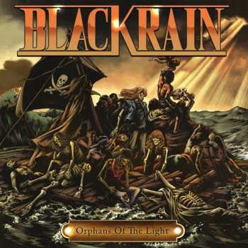 Album Blackrain: Orphans Of The Light
