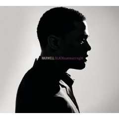 CD Maxwell: BLACKsummers'night