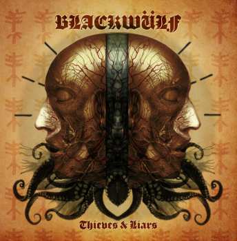 LP Blackwülf: Thieves & Liars
