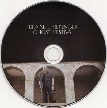 CD Blaine L. Reininger: Ghost Festival
