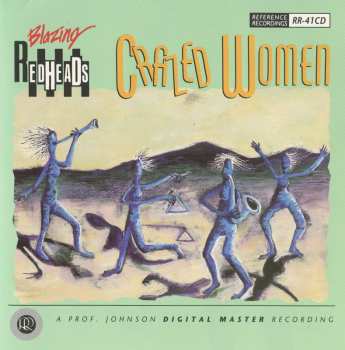 CD Blazing Redheads:  Crazed Women
