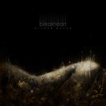 LP BleakHeart: Silver Pulse (crystal Vinyl)