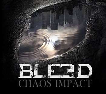 CD Bleed: Chaos Impact