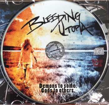 CD Bleeding Utopia: Demons To Some. Gods To Others