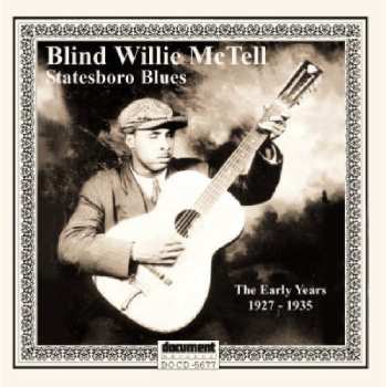 Album Blind Willie McTell: Statesboro Blues - The Early Years 1927 - 1935