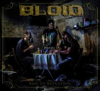 Album Bloid: Rise To Ruination
