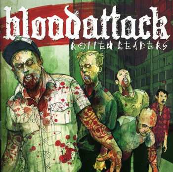 Album Bloodattack: Rotten Leaders