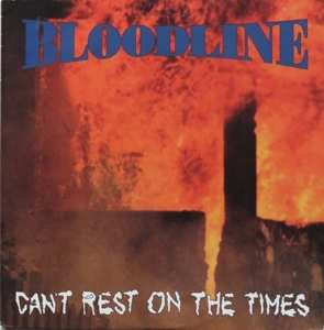 LP Bloodline: Can't Rest On The Times