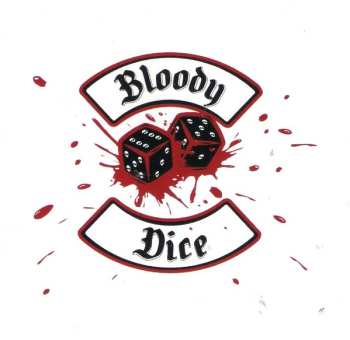Album Bloody Dice: 2