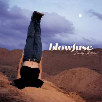Album Blowfuse: Daily Ritual