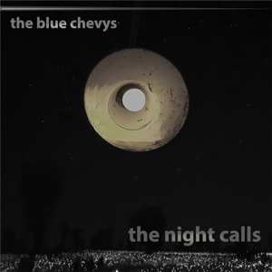 CD The Blue Chevy's: The Night Calls
