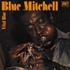 CD Blue Mitchell: Vital Blue LTD