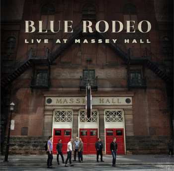 LP Blue Rodeo: Live At Massey Hall