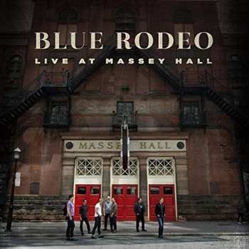 CD Blue Rodeo: Live At Massey Hall