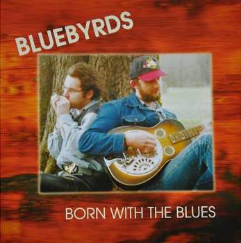 Album Bluebyrds: Born With The Blues