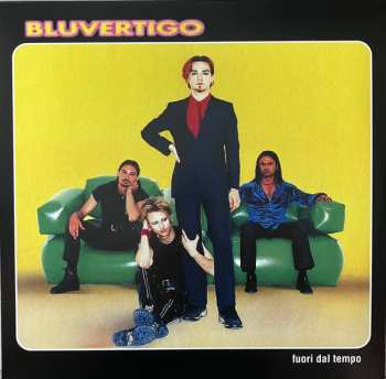 LP Bluvertigo: Fuori Dal Tempo