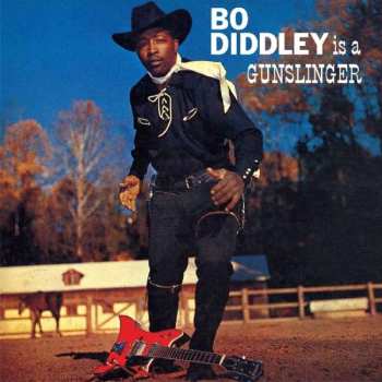 CD Bo Diddley: Bo Diddley Is A Gunslinger