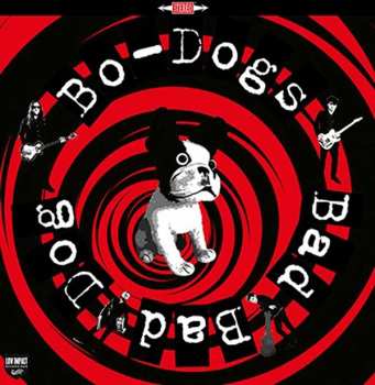 CD Bo-Dogs: Bad Bad Dog!