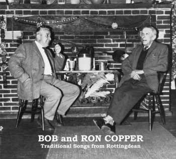 CD Bob & Ron Copper: Traditional Songs From Rottingdean