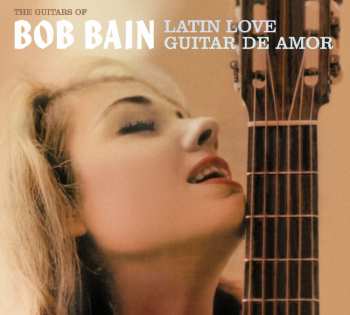 CD Bob Bain: The Guitars Of Bob Bain DIGI