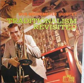 Album Bob Brookmeyer Quintet: Traditionalism Revisited