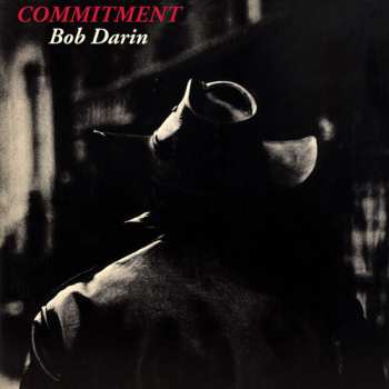 CD Bobby Darin: Commitment