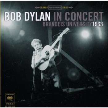 LP Bob Dylan: In Concert - Brandeis University 1963