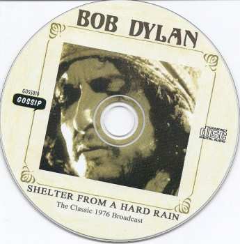 CD Bob Dylan: Shelter From A Hard Rain The Classic 1976 Broadcast