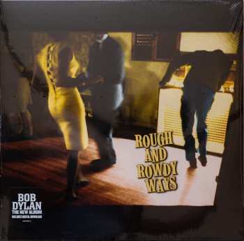 2LP Bob Dylan: Rough And Rowdy Ways