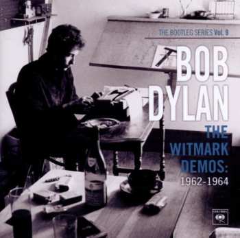 2CD Bob Dylan: The Witmark Demos: 1962-1964