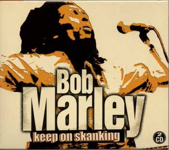 Album Bob Marley: Keep On Skanking