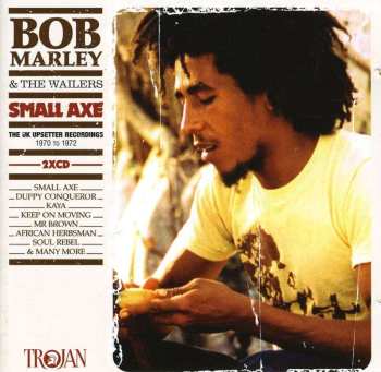 2CD Bob Marley & The Wailers: Small Axe - The UK Upsetter Recordings 1970 To 1972