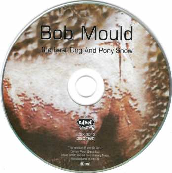 3CD Bob Mould: Bob Mould + The Last Dog And Pony Show + LiveDog98