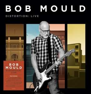 8LP Bob Mould: Distortion: Live