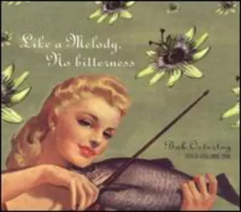 Like A Melody, No Bitterness