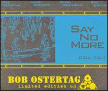 Album Bob Ostertag: Say No More 3 & 4