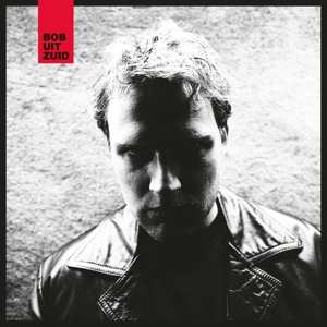 CD Bob Uit Zuid: Bob Uit Zuid