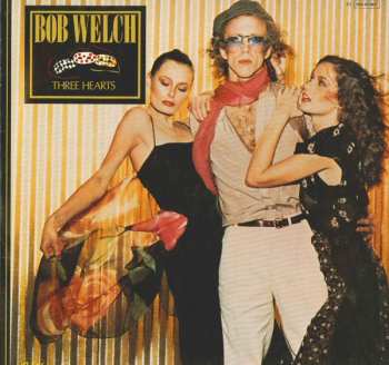 LP Bob Welch: Three Hearts