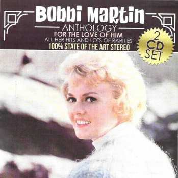Album Bobbi Martin: Anthology For The Love Of Him