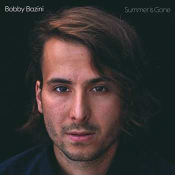 LP Bobby Bazini: Summer Is Gone