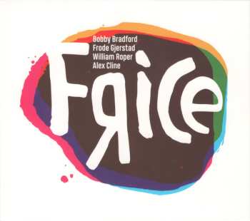 Album Bobby Bradford: Frice