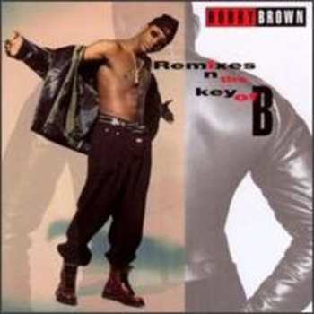 Album Bobby Brown: Remixes In The Key Of B