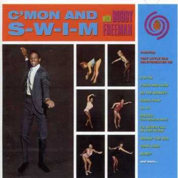 Album Bobby Freeman: C'mon and S-W-I-M With Bobby Freeman