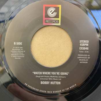 SP Bobby Hutton: Loving You, Needing You, Loving You, Wanting You / Watch Where You're Going