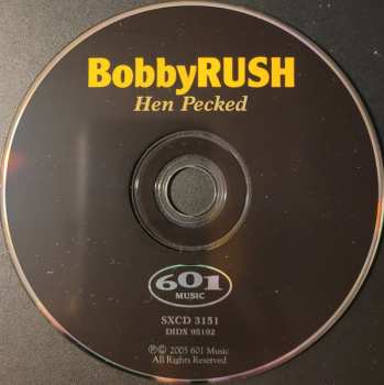 CD Bobby Rush: Hen Pecked