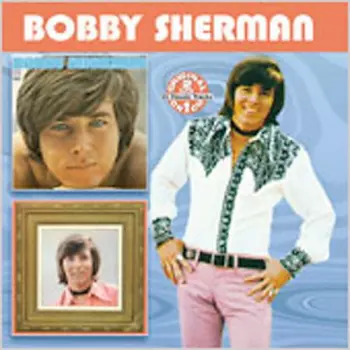 Bobby Sherman: Bobby Sherman / Portrait Of Bobby