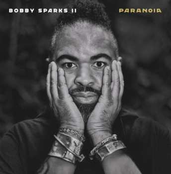 3LP Bobby Sparks: Paranoia