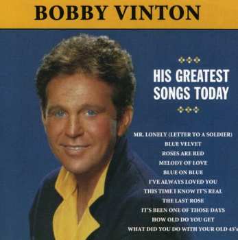 CD Bobby Vinton: Mr. Lonely - His Greatest Songs Today