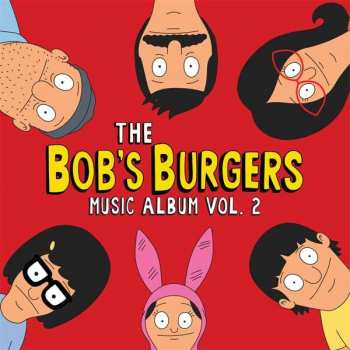 2CD Bob's Burgers: The Bob's Burgers Music Album Vol. 2