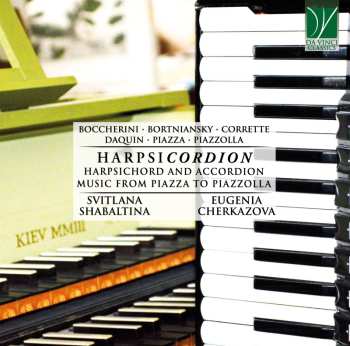 Album Astor Piazzolla: Harpsicordion (Harpsichord And Accordion Music From Piazza To Piazzolla)
